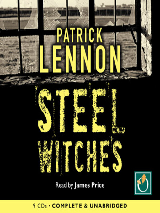 Title details for Steel Witches by Patrick Lennon - Available